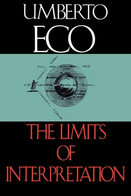 Coperta cărții 'The Limits of Interpretation - Umberto Eco'