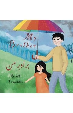 Poza produsului My Brother: In English & Persian - Soudabeh Ashrafi