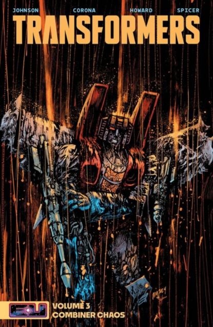 Transformers Vol. 3: Combiner Chaos - Daniel Warren Johnson