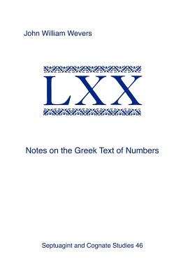 Coperta cărții 'Notes on the Greek Text of Numbers - John William Wevers'