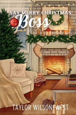 Coperta cărții 'Say Merry Christmas, Boss - Taylor Wilson-west'