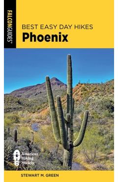 Poza produsului Best Easy Day Hikes Phoenix - Stewart M. Green