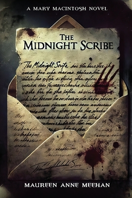 The Midnight Scribe - Maureen Anne Meehan