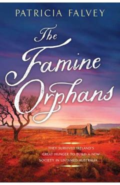 The Famine Orphans - Patricia Falvey