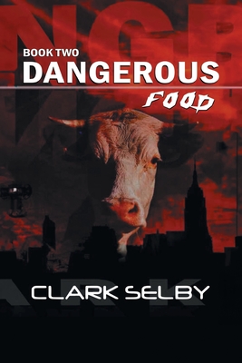 Dangerous Food: Book Two - 