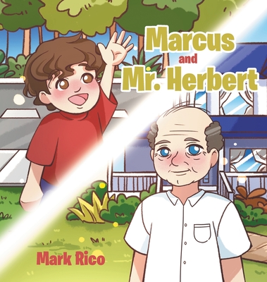 Marcus and Mr. Herbert - Mark Rico