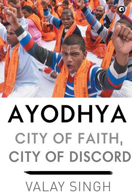 Coperta cărții 'Ayodhya - City of Faith - Demy HB - - Valay Singh'
