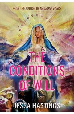 The Conditions of Will - Jessa Hastings