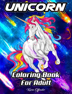 Unicorn Coloring Book For Adult: Stress Relieving Designs Magical Animals, Cute Princesses, And Fantasy Scenes For Relaxation -