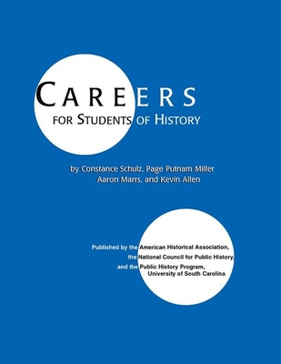 Careers for Students of History - Constance Shulz