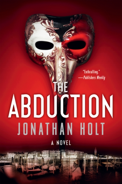The Abduction - Jonathan Holt