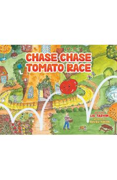 Coperta cărții 'Chase Chase Tomato Race - Lis Tarvin'