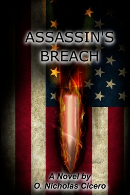 Coperta cărții 'Assassin's Breach - O. Nicholas Cicero'