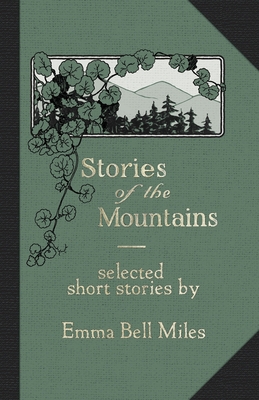 Stories of the Mountains - Emma Bell Miles