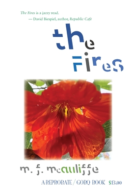 The Fires - M. F. Mcauliffe