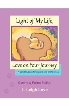Coperta cărții 'Light of My Life, Love on Your Journey - L. Leigh Love'