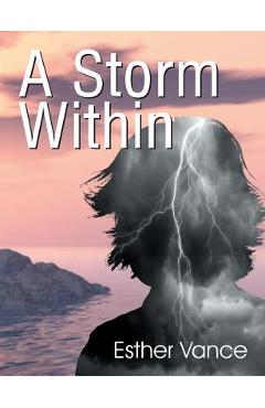 Coperta cărții 'A Storm Within - Esther Vance'