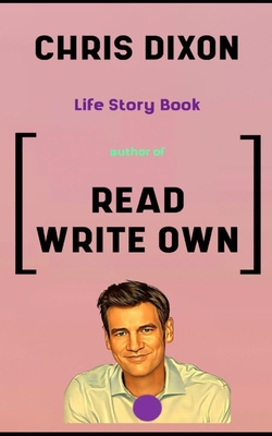 Chris Dixon Book: Life Story - Chris Clear Insights