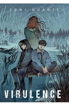 Coperta cărții 'Virulence: Book Two of the Bioluminescence Trilogy - Toni Duarte'