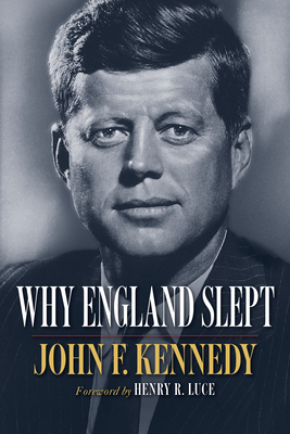 Coperta cărții 'Why England Slept - John F. Kennedy'