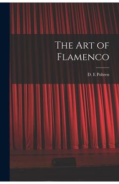 Poza produsului The Art of Flamenco - D. E. Pohren