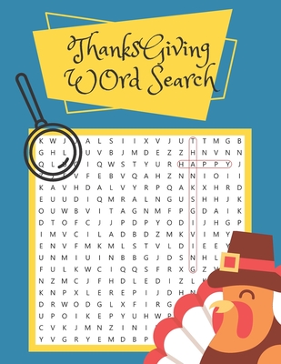 Thanksgiving Word Search: Thanksgiving Word Search Large Print for Kids and Adults. Thanksgiving Activity Book for Kids and Adults. Large-Print - Jaz Mine