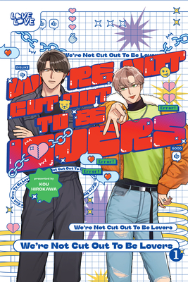 We're Not Cut Out to Be Lovers - Kou Hirokawa