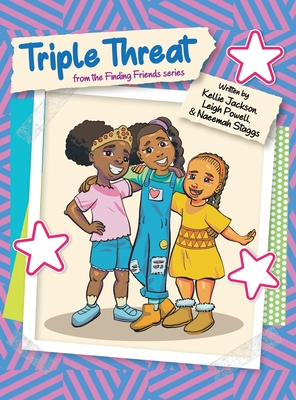 Triple Threat: From the Finding Friends Series - Kellie Jackson