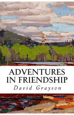 Adventures in Friendship - David Grayson