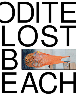 Louise Enhörning: Lost Time, Aphrodite Beach - Louise Enhorning