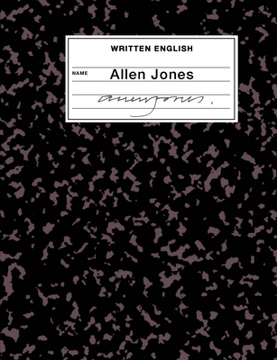 Written English: An Artist's Book by Allen Jones - Allen Jones