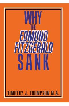 Coperta cărții 'Why the Edmund Fitzgerald Sank - Timothy J. Thompson Ma'