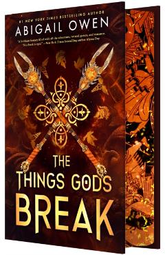 Poza produsului The Things Gods Break (Deluxe Limited Edition) - Abigail Owen