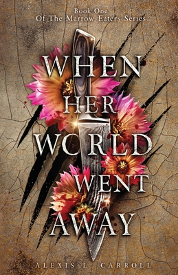 Coperta cărții 'When Her World Went Away - Alexis L. Carroll'