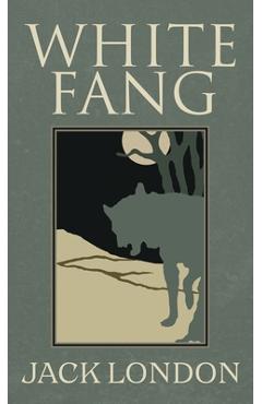 Coperta cărții 'White Fang - Jack London'