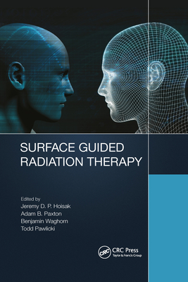 Coperta cărții 'Surface Guided Radiation Therapy - Jeremy David Page Hoisak'