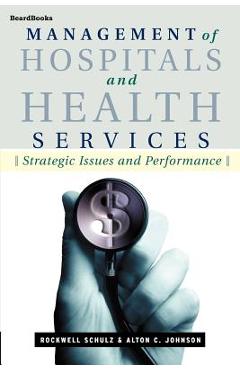 Poza produsului Management of Hospitals and Health ServicesSchulz - Rockwell Schulz
