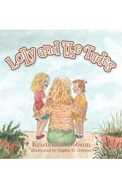 Coperta cărții 'Lolly and the 'Tudes - Kristen N. Dobson'