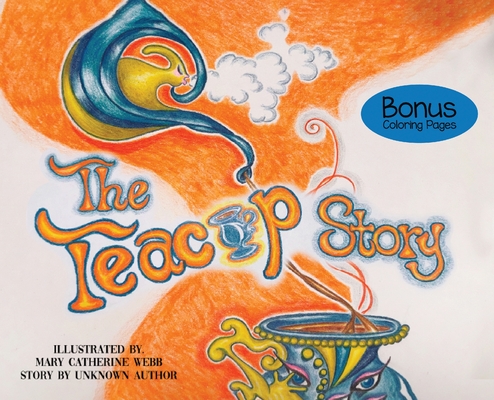 Coperta cărții 'The Teacup Story - Mary Catherine Webb'