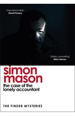 Poza produsului The Case of the Lonely Accountant (the Finder Mysteries) - Simon Mason