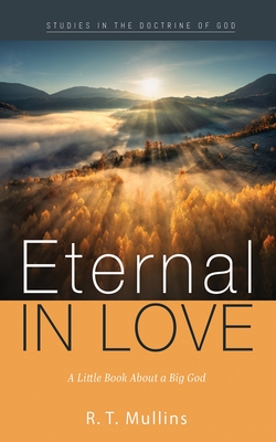 Eternal in Love - R. T. Mullins