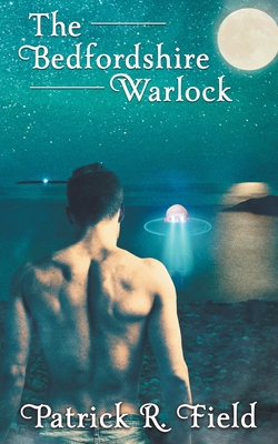 Coperta cărții 'The Bedfordshire Warlock - Patrick R. Field'