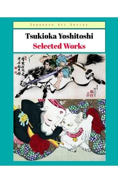 Coperta cărții 'Tsukioka Yoshitoshi - Selected Works -'