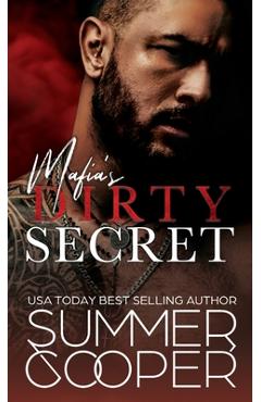 Coperta cărții 'Mafia's Dirty Secret: Small Town Contemporary New Adult Romance (Hardback) - Summer Cooper'