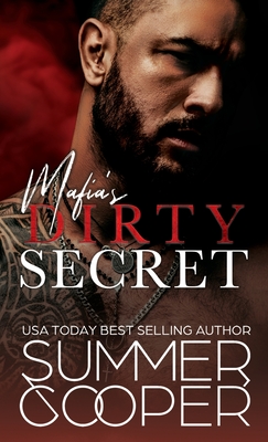 Mafia's Dirty Secret: Small Town Contemporary New Adult Romance (Hardback) - Summer Cooper