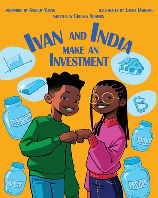 Coperta cărții 'Ivan and India Make an Investment - Chelsea Addison'