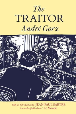Coperta cărții 'The Traitor - Andre Gorz'