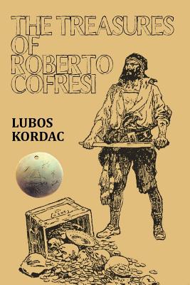 The Treasures of Roberto Cofresi - Lubos Kordac