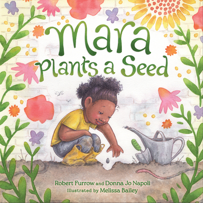 Mara Plants a Seed - Robert Furrow