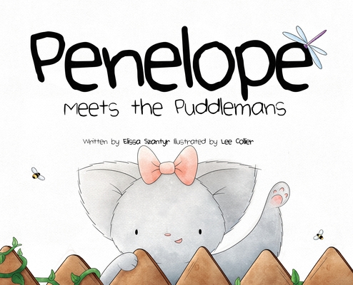 Penelope Meets the Puddlemans - Elissa V. Szantyr
